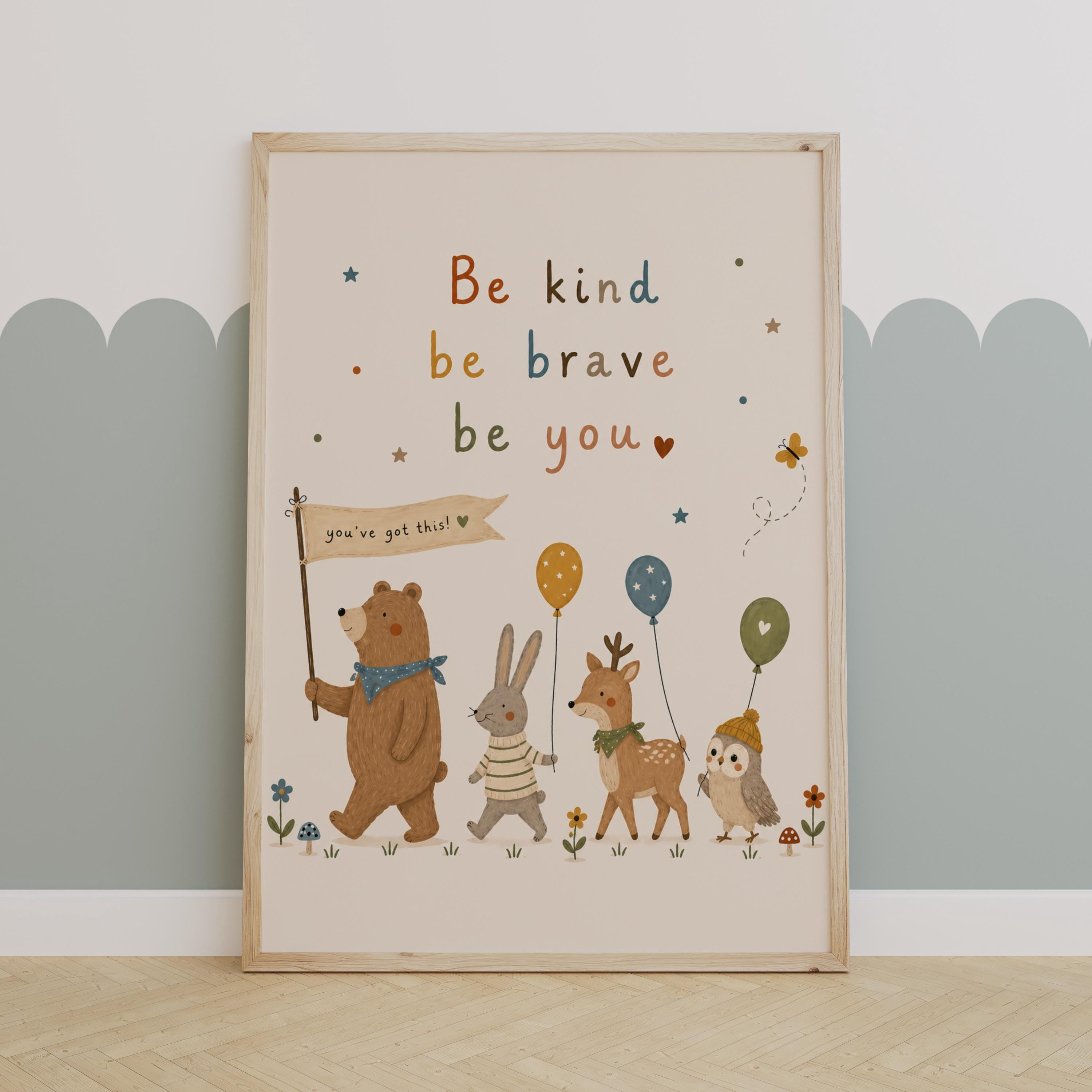 be-kind-be-brave-be-you-nursery-quote-print-woodland-animal-wall-art