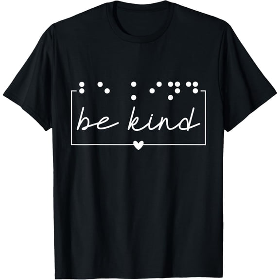Be Kind Blind Awareness Braille Visual Impaired T-ShirtMen's and women's gift, black and white T-shirt, size: Extra large S-4XL