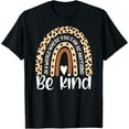thumbnail image 1 of Be Kind Boho Leopard Rainbow Kindness Inspirational Cute T-ShirtMen and women, Black T-shirt, size: Extra large, 1 of 4
