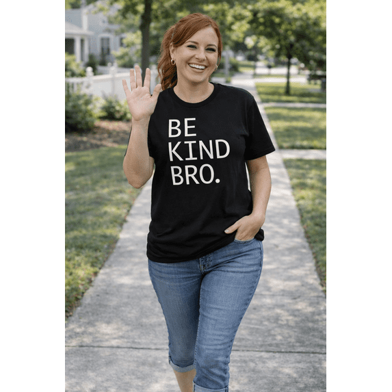 Be Kind Bro - Unisex Tee in Black