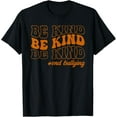 thumbnail image 1 of Be Kind Choose Kindness Orange Anti Bullying Unity day T-Shirt, 1 of 4