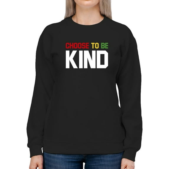 Be Kind Colorful Quote Sweatshirt Women -GoatDeals Designs, Female XX-Large