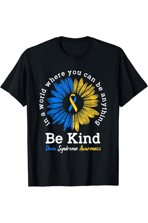 Be Kind Down Syndrome Awareness Ribbon Sunflower Kindness T-Shirt Black X-Large