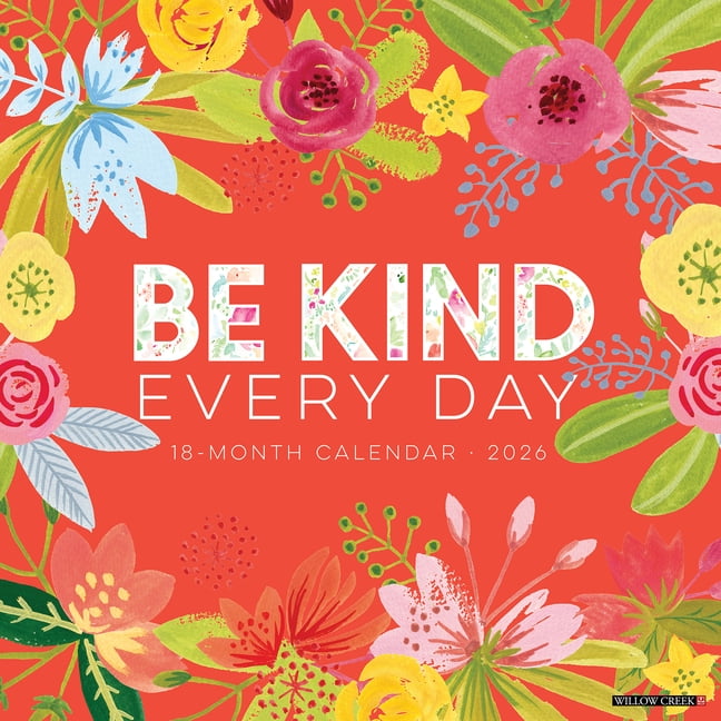 Be Kind Every Day 2026 Wall Calendar, (Paperback)