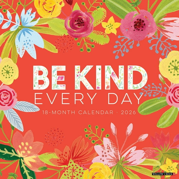 Be Kind Every Day 2026 Wall Calendar, (Paperback)
