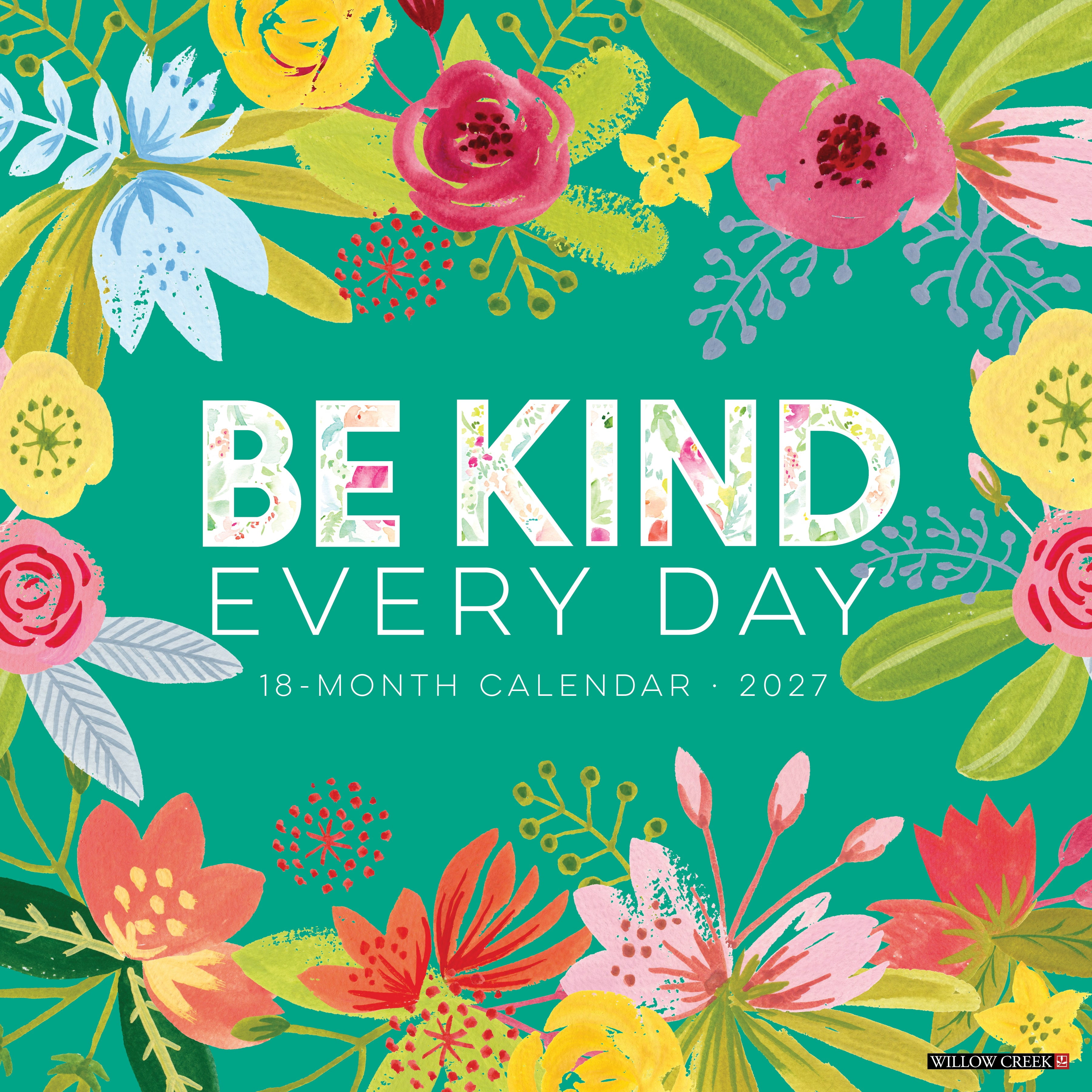 Willow Creek Press, Be Kind Every Day 2027 Wall Calendar