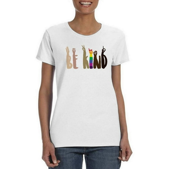 Be Kind Hand Signs T-Shirt Women -Smartprints Designs, Female Medium
