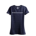 thumbnail image 1 of Be Kind It's Gangster Women's Fashion Relaxed T-Shirt Tee Heather Navy 2X-Large, 1 of 4