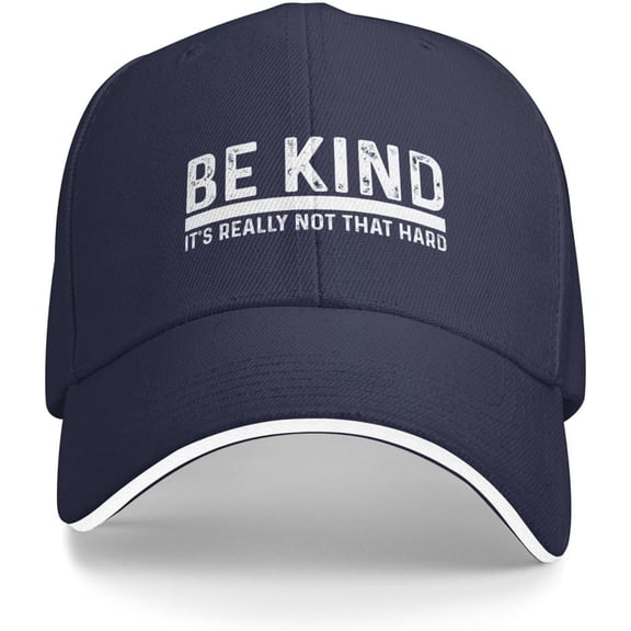 Be Kind It's Really Not That Hard Hat for Men Baseball Hats Graphic Cap