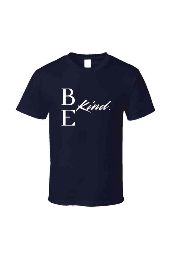 Be Kind - Kindness Statement T-Shirt for Adults | Unisex