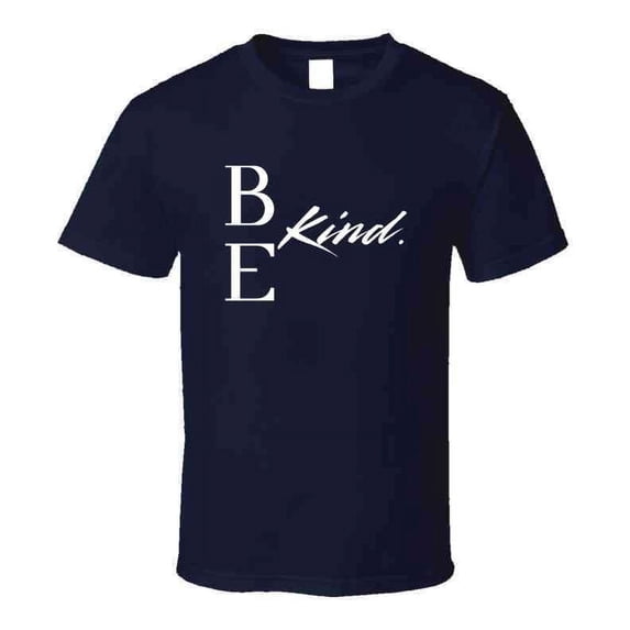 Be Kind - Kindness Statement T-Shirt for Adults | Unisex