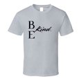 thumbnail image 1 of Be Kind - Kindness Statement T-Shirt for Adults | Unisex, 1 of 8