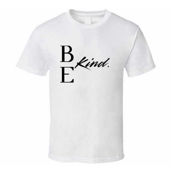 Be Kind - Kindness Statement T-Shirt for Adults | Unisex