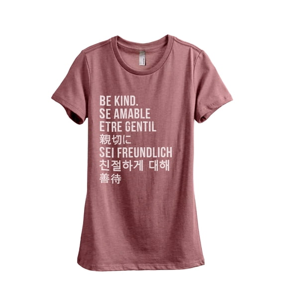 Be Kind Languages Women's Fashion Relaxed T-Shirt Tee Heather Rouge Large