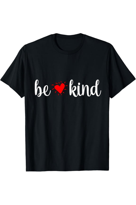 Be Kind Love Heart Anti-Bullying Unity World Kindness Day T-Shirt