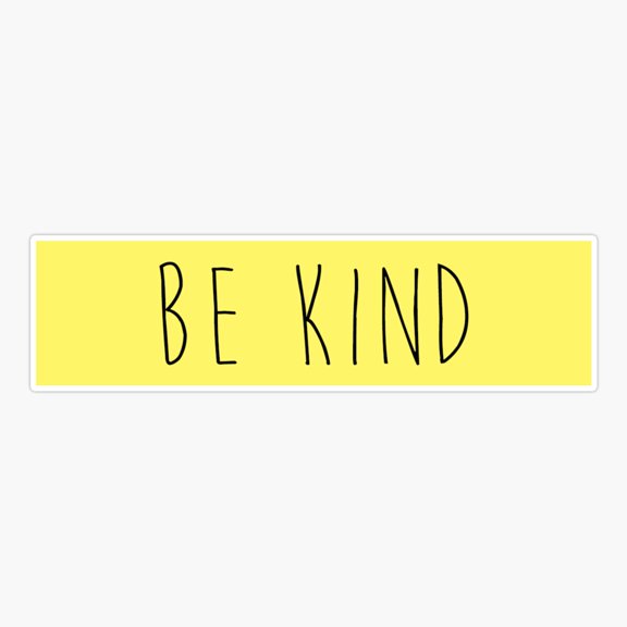 Be Kind Positive Message Sticker