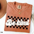 thumbnail image 1 of Be Kind Positive Message T-Shirt – Checkerboard Background Shirt for Everyday Encouragement, 1 of 5