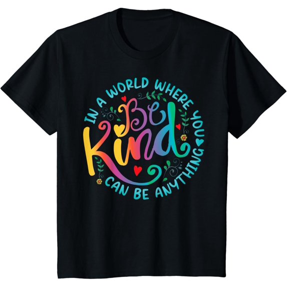 Be Kind Positive Quote Choose Kindness Floral Men Women Kids T-ShirtMen and women, White Black T-shirt, size: Extra large S-4XL