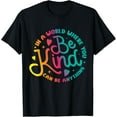 thumbnail image 1 of Be Kind Positive Quote Choose Kindness Men Women Kids T-Shirt TShirt, 1 of 4
