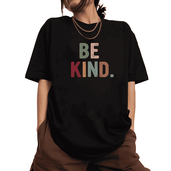Be Kind Print Tshirt Graphic Tees Black Shirts S-5XL Positive Quote Tops