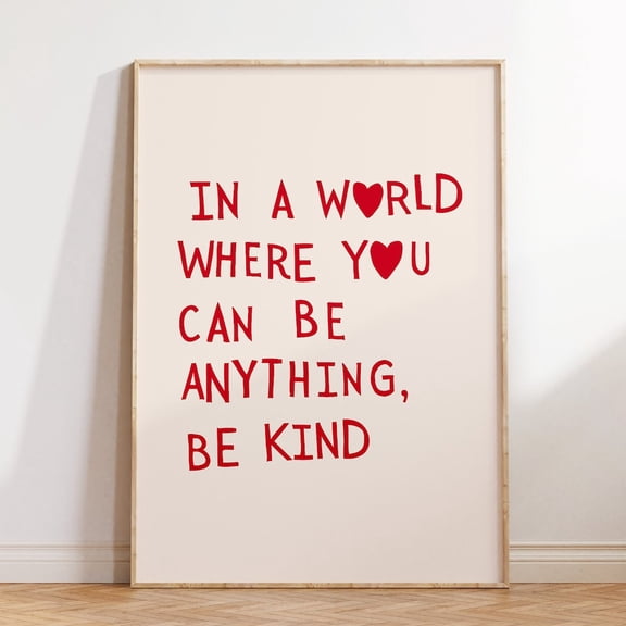Be Kind Quote Print: Minimalist Heart Wall Art UNFRAMED PAPER POSTER, Home Decor, Vintage Gift, Living Room Dercor