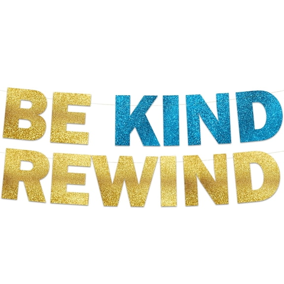 Be Kind Rewind Glitter Banner - Funny Throwback 90's and 80's Theme Party Decoration, Favors & Supplies
