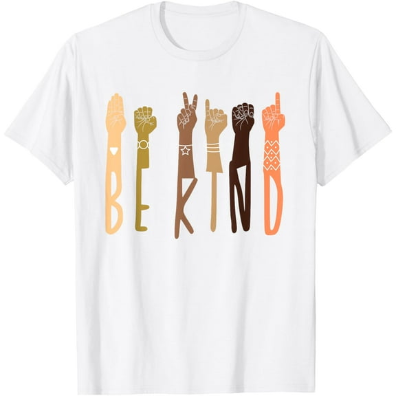 Be Kind Sign Language ASL Teachers Interpreter Funny Gifts T-Shirt