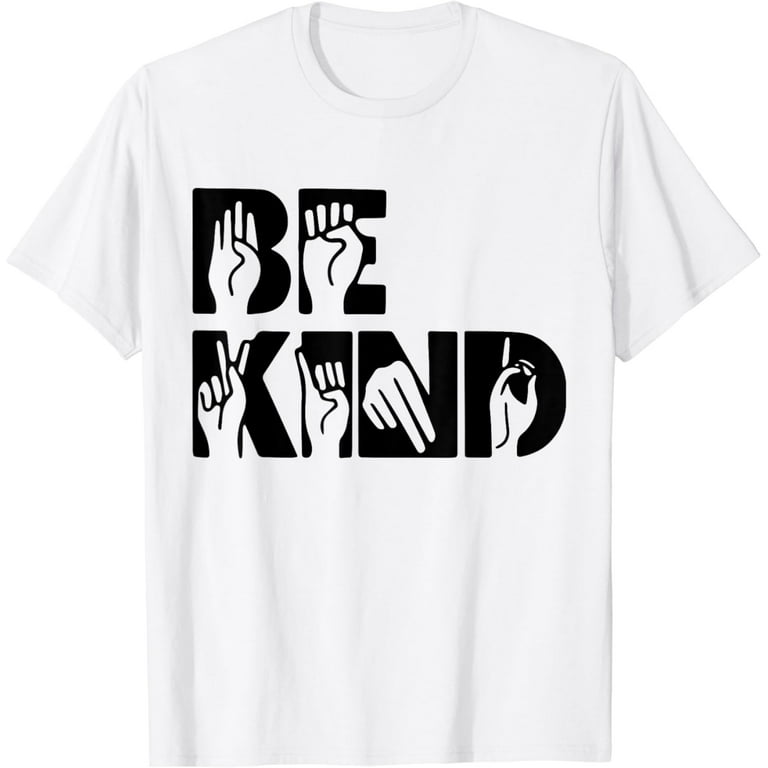 Be Kind Asl Sign Language T-Shirt Vintage Style Be Kind Asl Sign Language T-Shirt Vintage Style