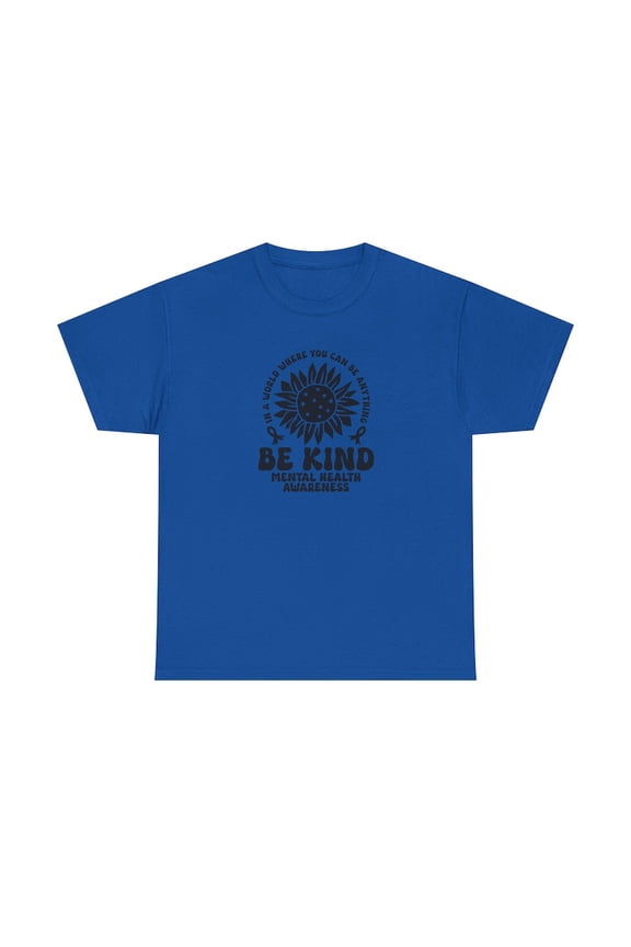 Be Kind Sunflower T-Shirt, Positive Message Tee, Compassion Support Shirt, Inspirational Graphic Top, Self Care Gift, Unisex Cotton Tee