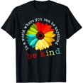 thumbnail image 1 of Be Kind Sunflower Women Men Positive Inspirational Kindness T-Shirt Black 3X-Large, 1 of 4