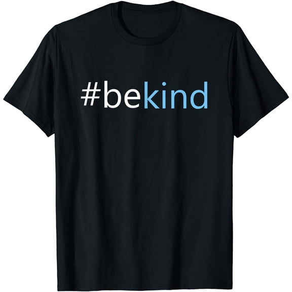 Be Kind T-Shirt - Choose Kindness Anti-Bullying Message