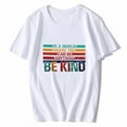 thumbnail image 1 of Be Kind T-Shirt for Women Kindness Teacher Cute Graphic Tee Inspirational Blessed Casual Short Sleeve Top White 4X-Large, 1 of 4