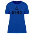 thumbnail image 1 of Be Kind Tee Women's -Image by Shutterstock, 1 of 1