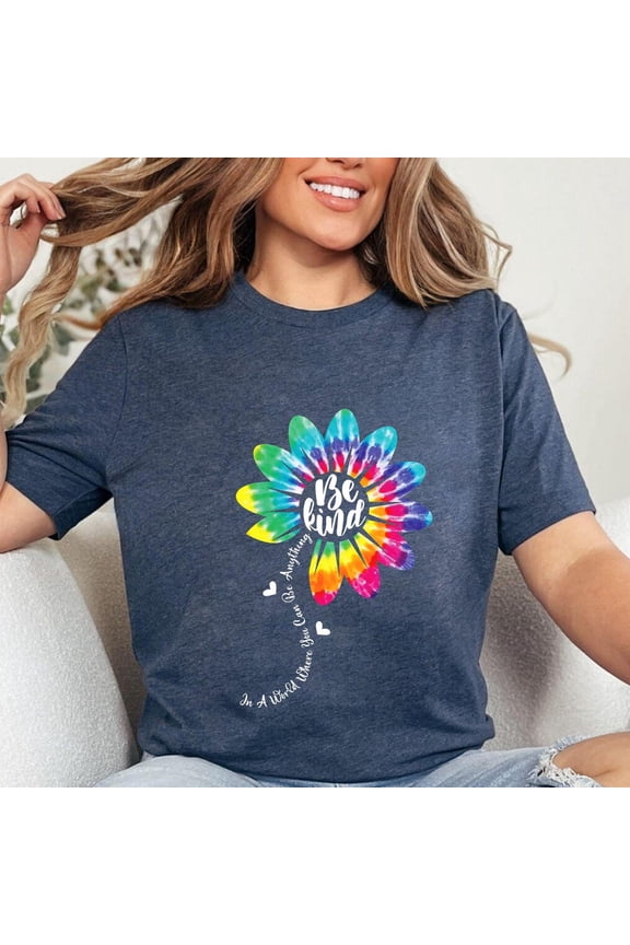 Be Kind Tie-Dye Sunflower T-Shirt - Positive Message Tee for Women & Kindness Advocates TSHIRT All Size S-5XL