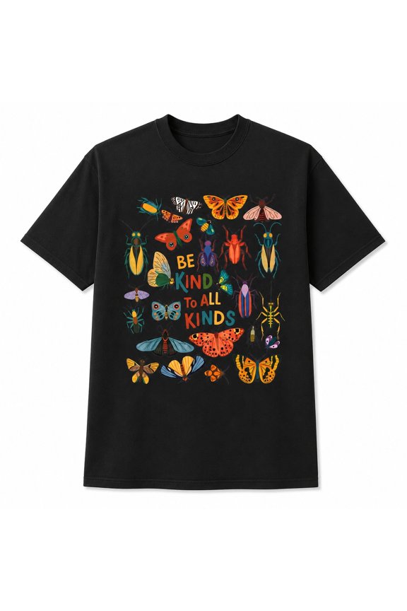 Be Kind To All Kinds Insect Graphic T-Shirt, Unisex Classic Fit Tee