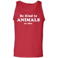 thumbnail image 1 of Be Kind To Animals Or Else Adult Tank Top, 1 of 2