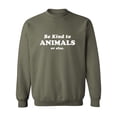 thumbnail image 1 of Be Kind To Animals Or Else Crewneck Sweatshirt, 1 of 2