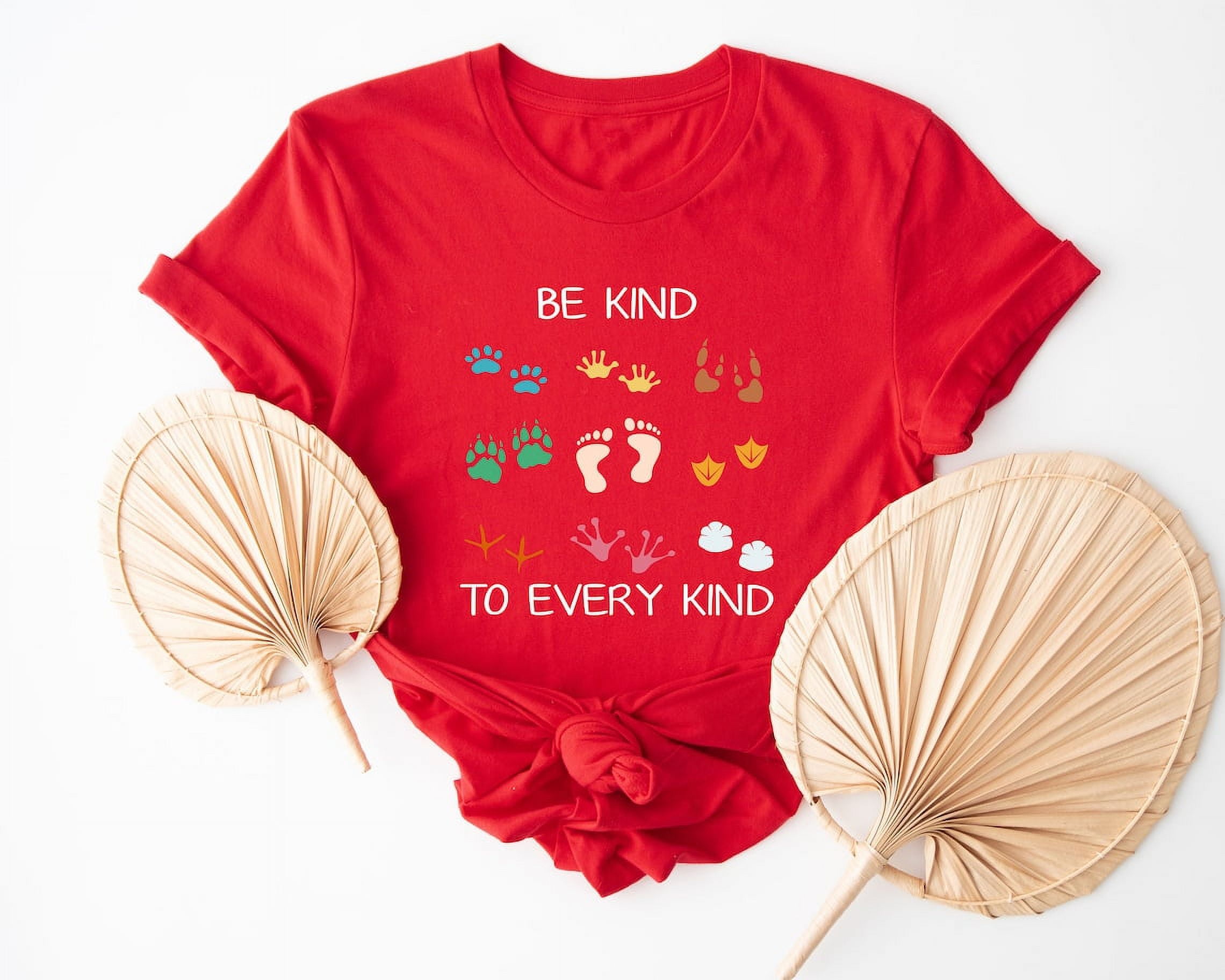 Be Kind To Every Kind, Animal Lover Shirt, Environmentalist Shirt