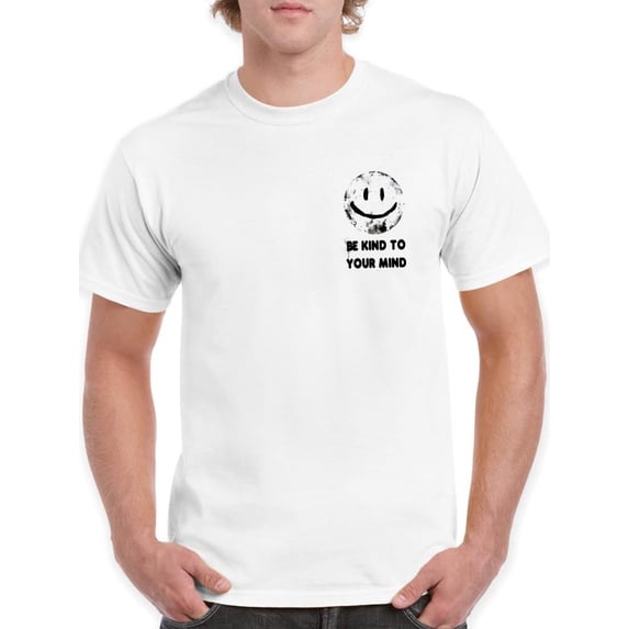 Be Kind To Your Mind Happy T-shirt Men's -SmartPrintsInk Designs