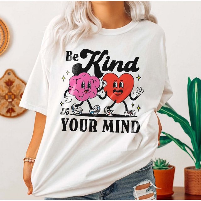 Be Kind To Your Mind Mental Health Shirt Depression Anxiety School