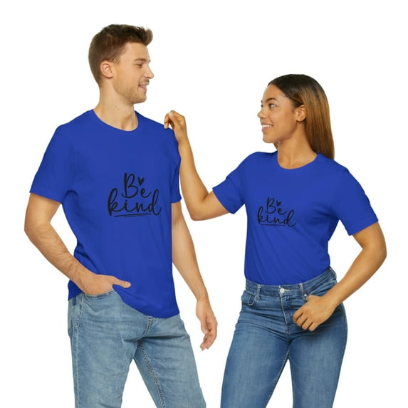 Be Kind Unisex Jersey Short Sleeve Tee