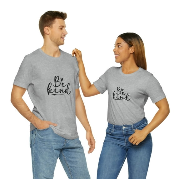 Be Kind Unisex Jersey Short Sleeve Tee