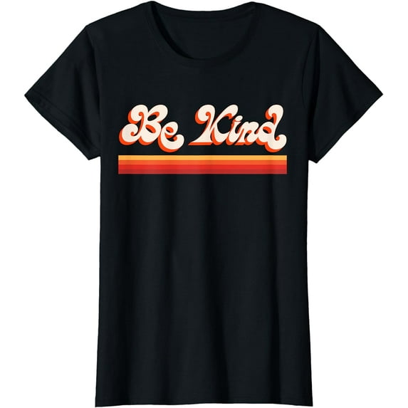 Be Kind Women Positive Inspirational Kindness Retro Vintage T-Shirt