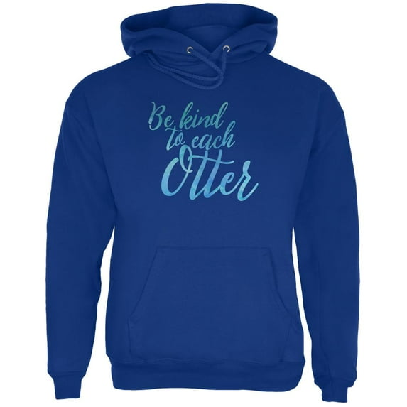 Be Kind to Each Other Otter Pun Mens Hoodie Deep Royal X-LG
