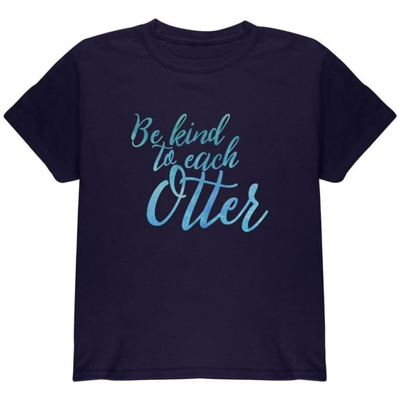 Be Kind to Each Other Otter Pun Youth T Shirt Navy YSM