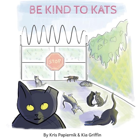Be Kind To Kats, (Paperback)
