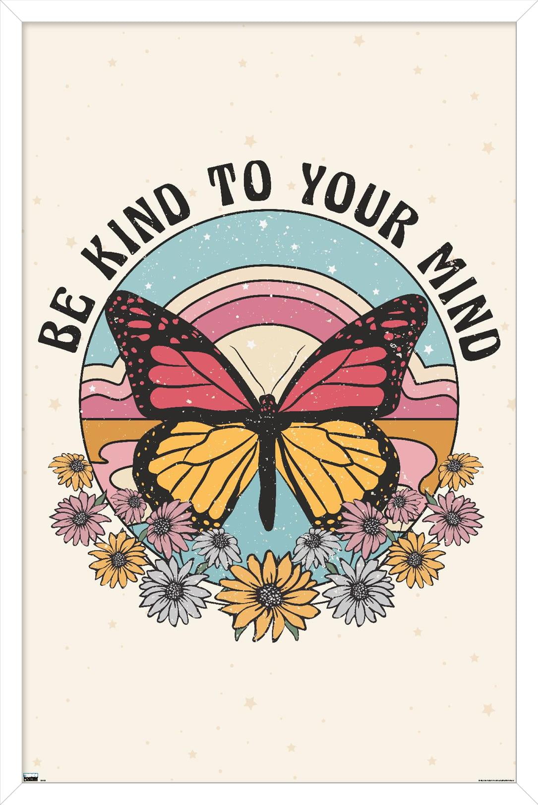 Be Kind to Your Mind Wall Poster, 14.725" x 22.375" Framed