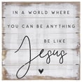 thumbnail image 1 of Be Like Jesus Pallet Sign, Small, 1 of 1