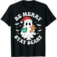 thumbnail image 1 of Be Merry Stay Scary Funny Santa Ghost Christmas Halloween T-Shirt TShirt, 1 of 4