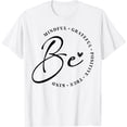 thumbnail image 1 of Be Mindful Grateful Positive True Kind T-Shirt, 1 of 4